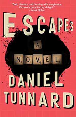 ESCAPEs de Daniel Tunnard