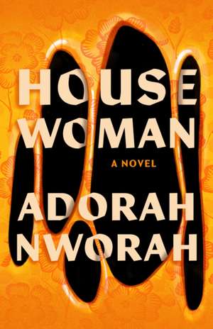 House Woman de Adorah Nworah