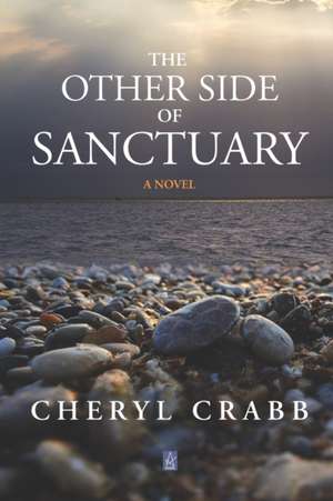 The Other Side of Sanctuary de Cheryl Crabb