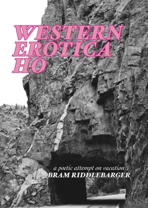 Western Erotica Ho de Bram Riddlebarger