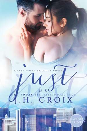 Just Us de J. H. Croix