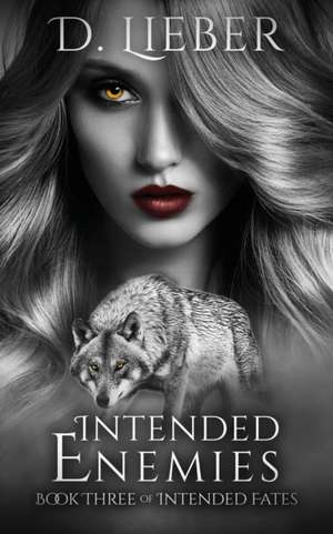 Intended Enemies de D. Lieber