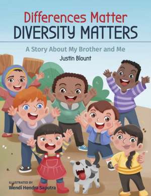 Blount, J: Differences Matter, Diversity Matters de Justin Blount