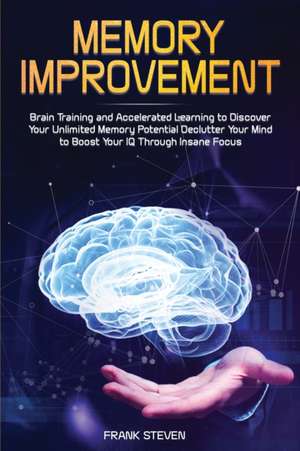 Memory Improvement de Steven Frank