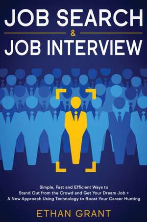 Job Search and Job Interview de Ethan Grant