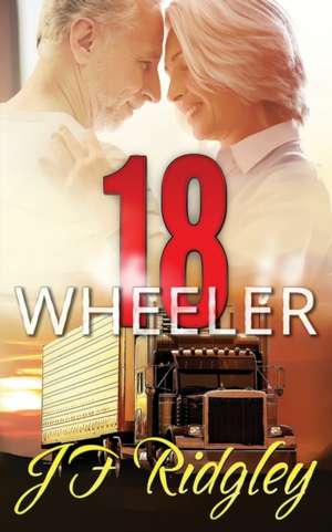 18 Wheeler de Jf Ridgley