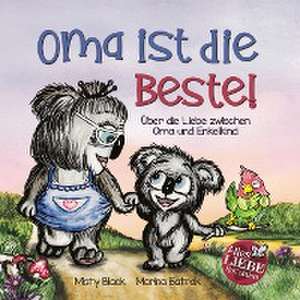 Black, M: Oma ist die Beste!