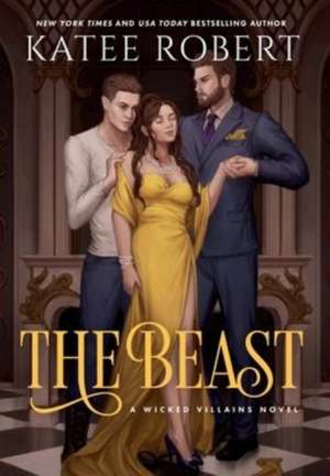 The Beast: A Dark Fairy Tale Romance de Katee Robert