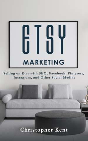 Etsy Marketing de Christopher Kent