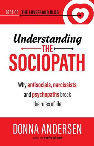 Understanding the Sociopath de Donna Andersen