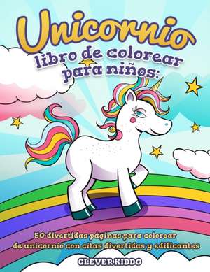 Unicornio libro de colorear para niños de Clever Kiddo