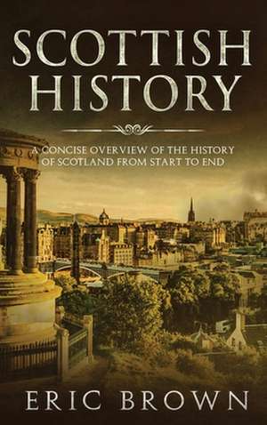 Scottish History de Eric Brown