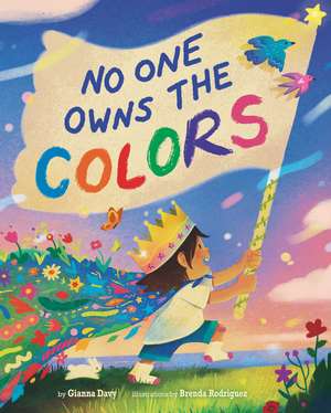 No One Owns the Colors de Gianna Davy