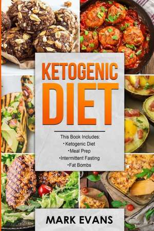 Ketogenic Diet de Mark Evans