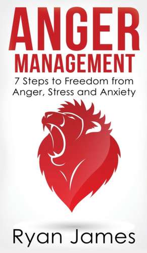 Anger Management de Ryan James