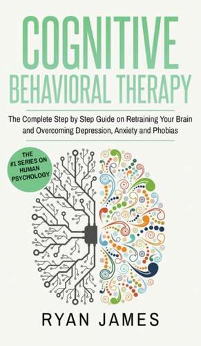 Cognitive Behavioral Therapy de Ryan James