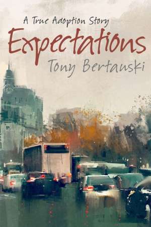 Expectations de Tony Bertauski