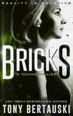 Bricks de Tony Bertauski