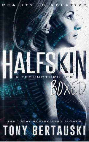 Halfskin Boxed de Tony Bertauski