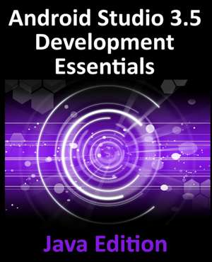 Android Studio 3.5 Development Essentials - Java Edition de Neil Smyth