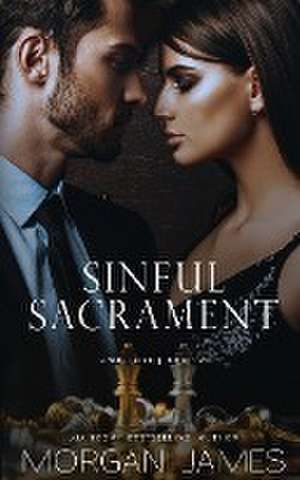 Sinful Sacrament de Morgan James