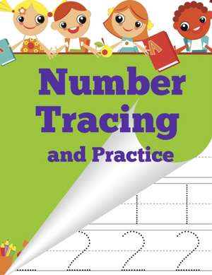 Number Tracing and Practice de Sharon Asher