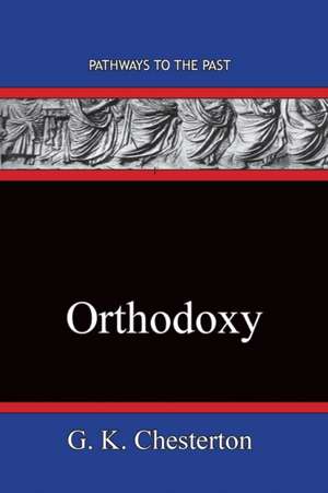 Orthodoxy de G. K. Chesterton