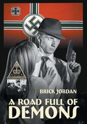 A Road Full of Demons de Brick Jordan