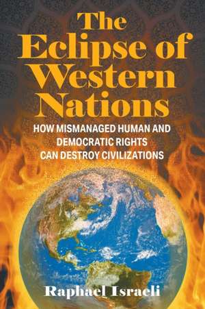 The Eclipse of Western Nations de Raphael Israeli