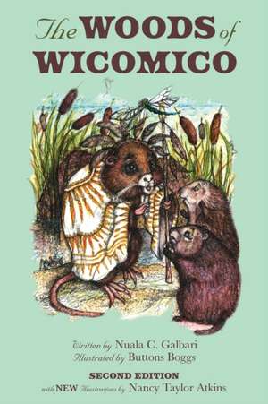 The Woods of Wicomico (2nd Ed.) de Nuala C. Galbari