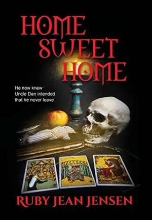 Home Sweet Home de Ruby Jean Jensen