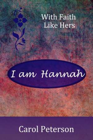 I am Hannah de Carol Peterson