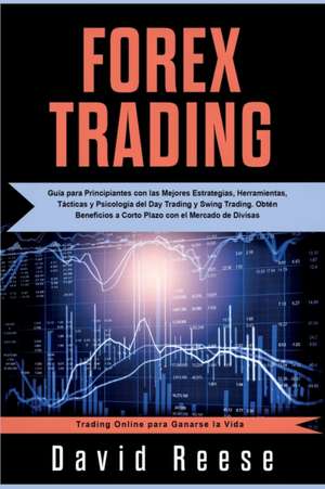 Forex Trading de David Reese