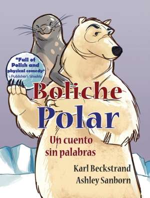 Boliche Polar de Karl Beckstrand