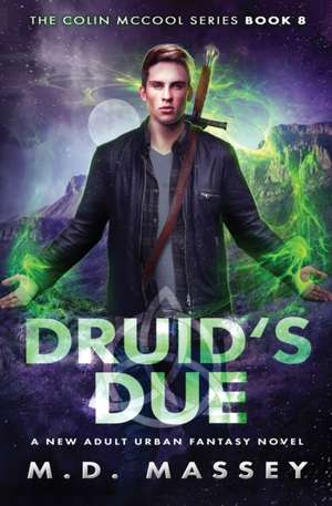 Druid's Due de M. D. Massey