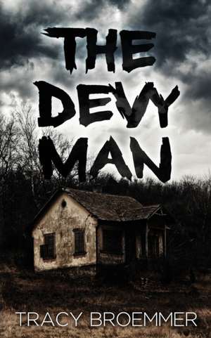 The Devy Man de Tracy Broemmer