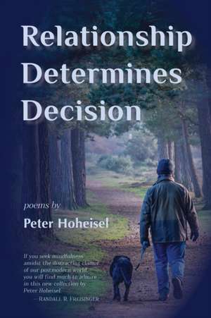 Relationship Determines Decision de Peter Hoheisel