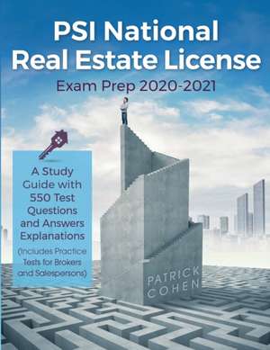 PSI National Real Estate License Exam Prep 2020-2021 de Patrick Cohen