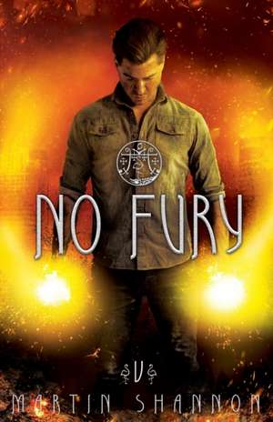 No Fury: A Florida Urban Fantasy Thriller de Martin Shannon