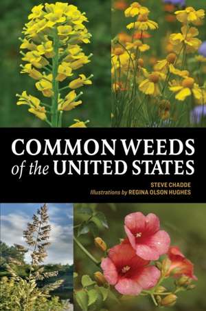 Common Weeds of the United States de Steve W Chadde