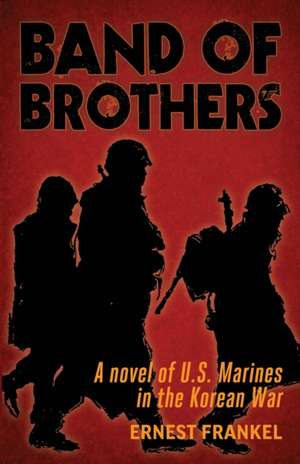 Band of Brothers de Ernest Frankel