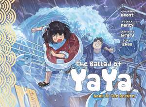 The Ballad of Yaya Book 8 de Patrick Marty