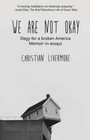 We Are Not Okay de Christian Livermore