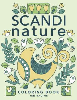 Scandi Nature Coloring Book de Jen Racine