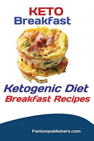 Keto Breakfast de Publishers Fanton