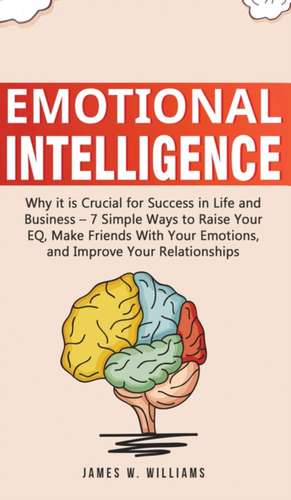 Emotional Intelligence de James W. Williams