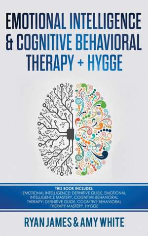 Emotional Intelligence and Cognitive Behavioral Therapy + Hygge de Ryan James