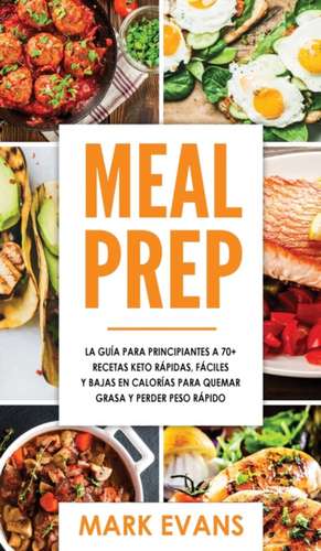Meal Prep de Mark Evans