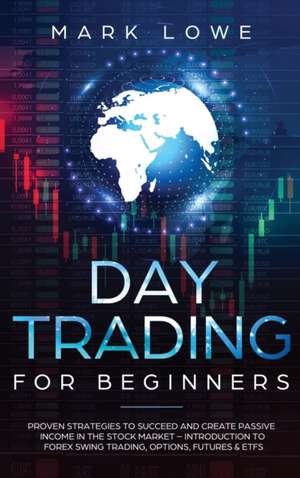 Day Trading de Mark Lowe