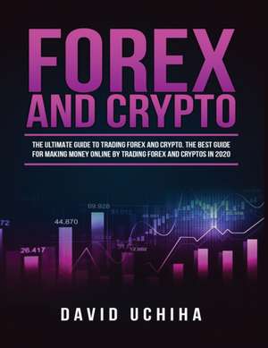 Forex and Cryptocurrency de Rory Anderson